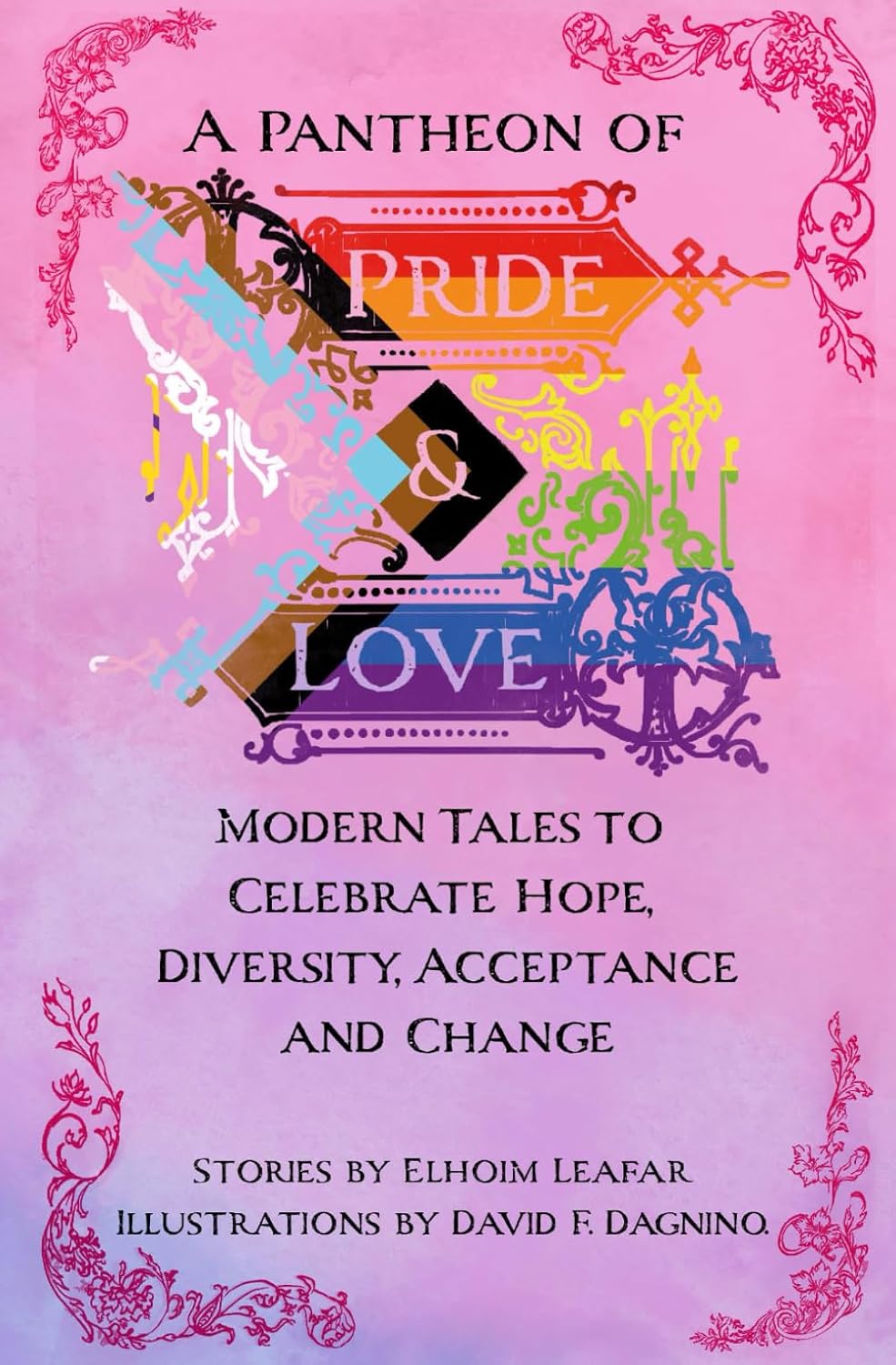 A Pantheon Of Pride & Love